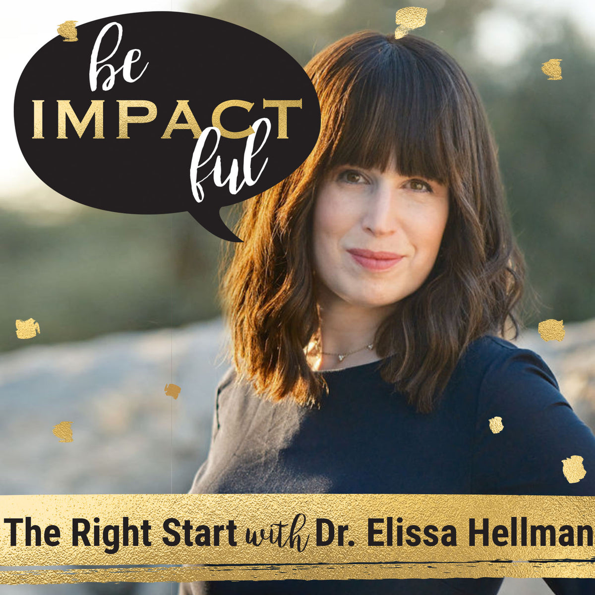 The Right Start with Dr. Elissa Hellman Impact Fashion