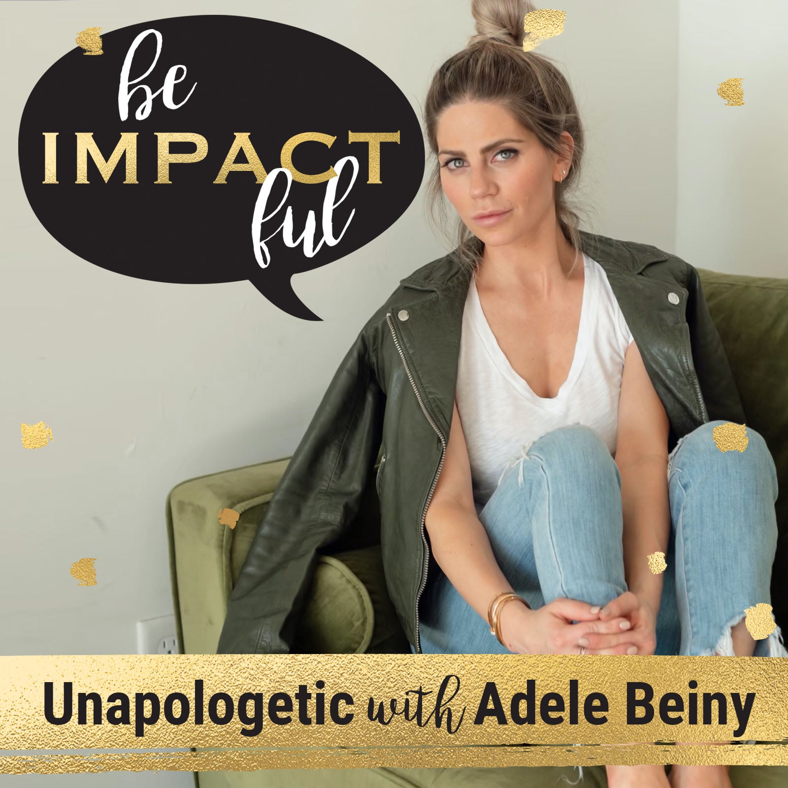 Unapologetic with Adele Beiny