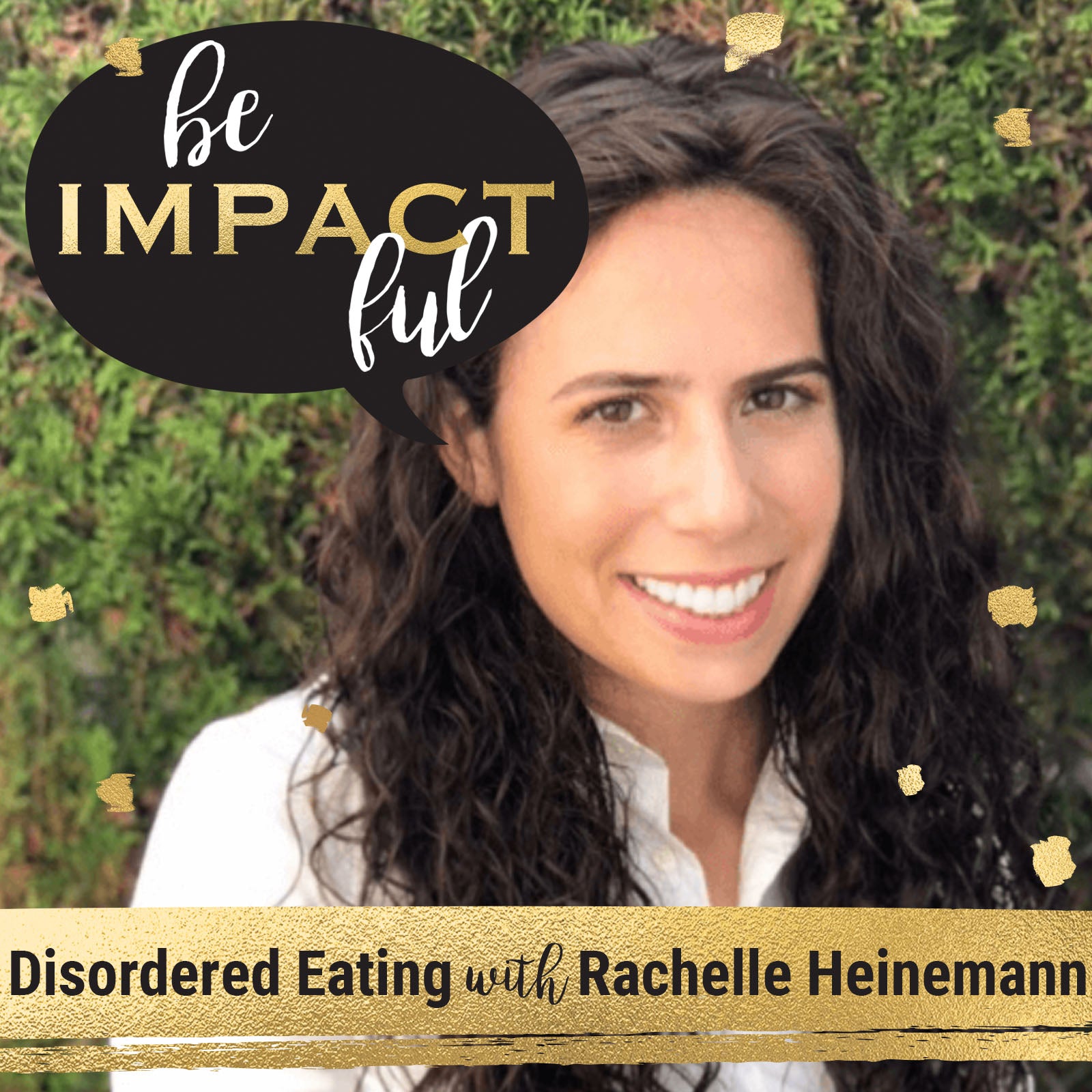 Disordered Eating with Rachelle Heinemann, LMHC