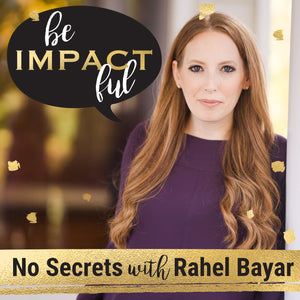 No Secrets with Rahel Bayar