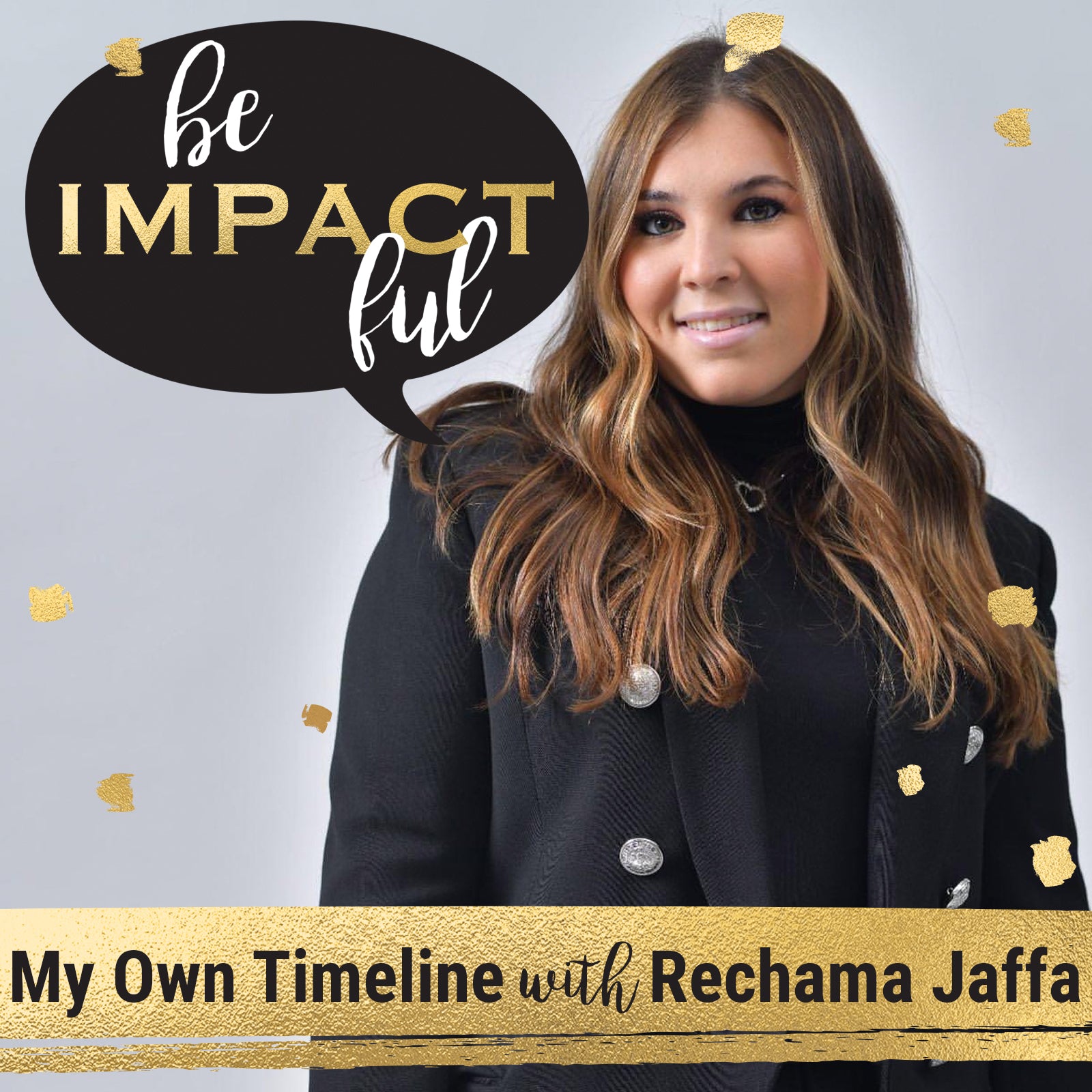 My Own Timeline with Rechama Jaffa