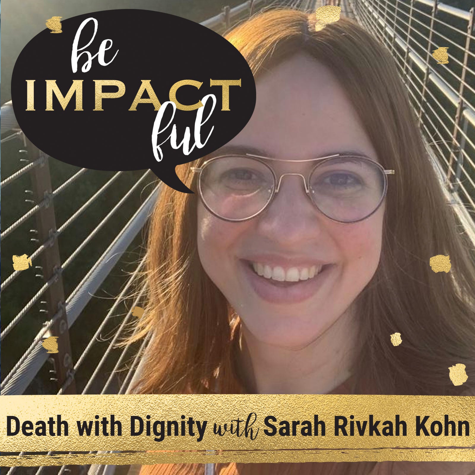 Death with Dignity with Sarah Rivkah Kohn