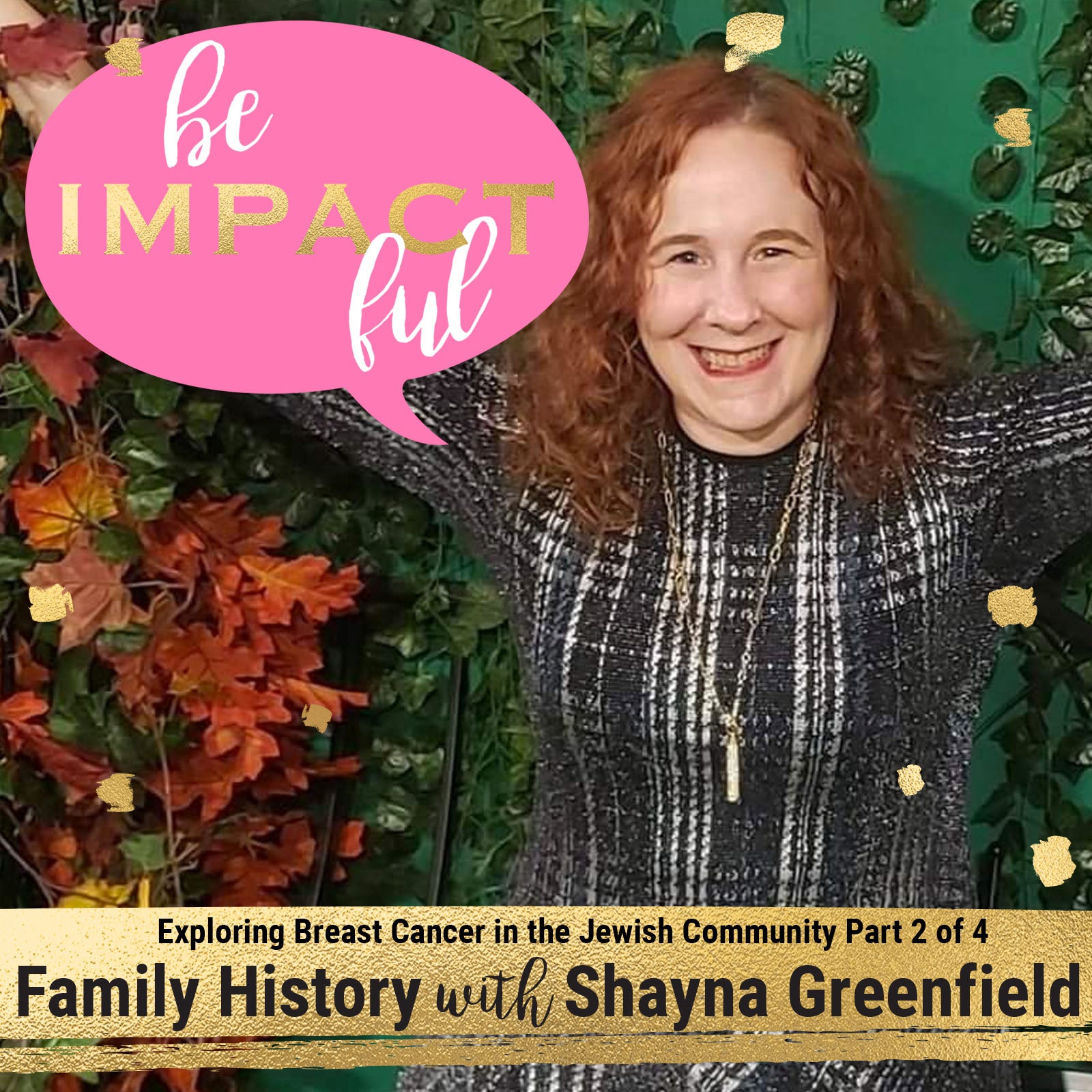 Family History with Shayna Greenfeild