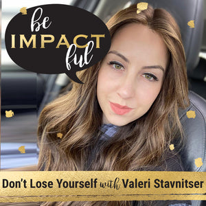 Don't Lose Yourself with Valeri Stavnitser