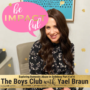 The Boys Club with Yael Braun