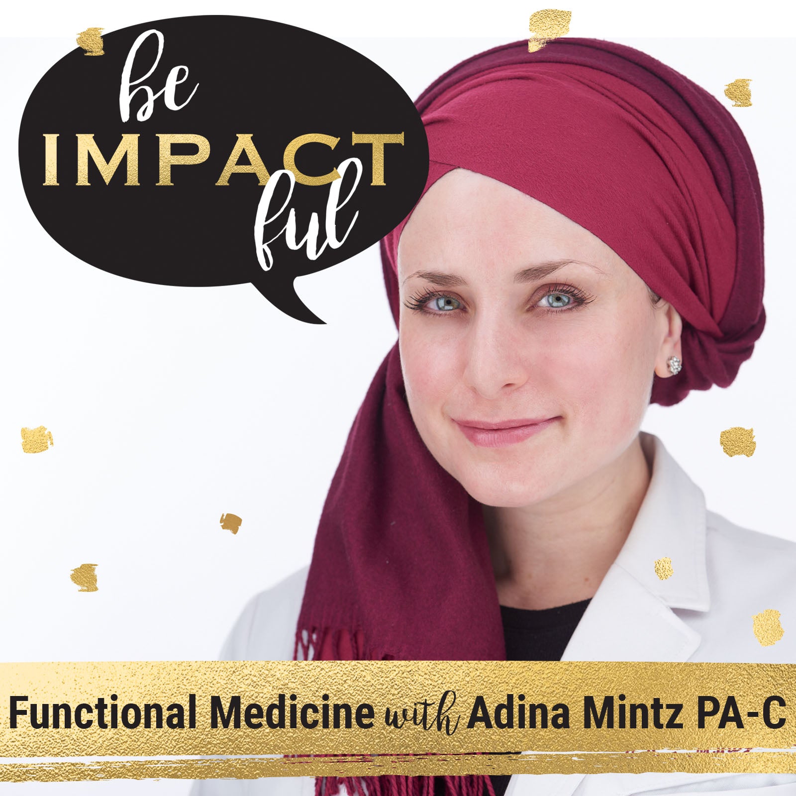 Functional Medicine with Adina Mintz PA-C