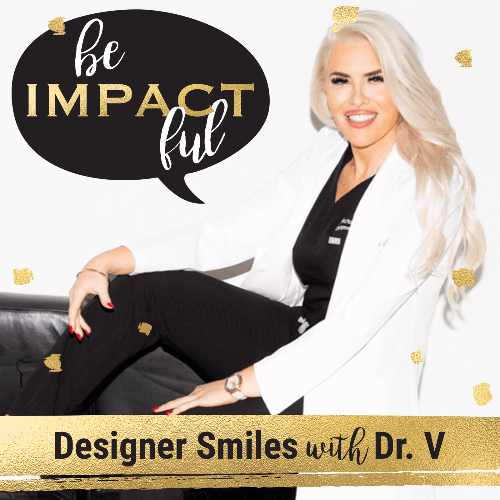Designer Smiles with Dr. Victoria Veytsman