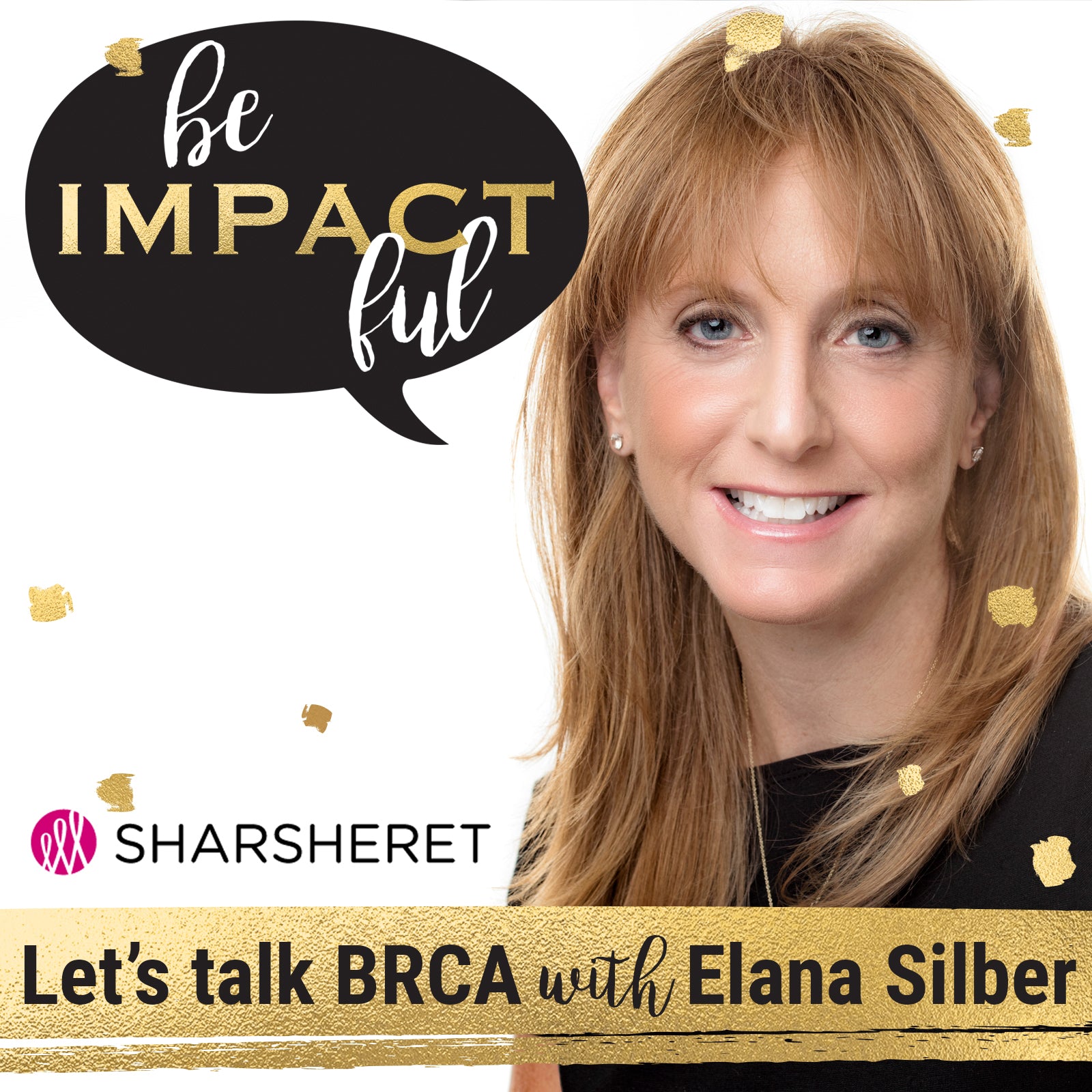 Let's Talk BRCA with Elana Silber of Sharsheret