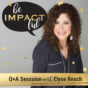 Question and Answer Session with Elyse Resch