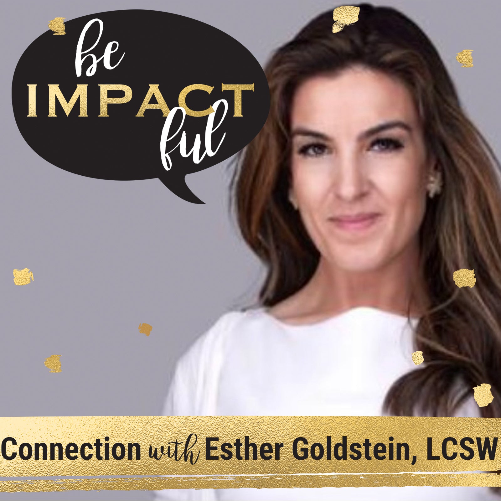 Connection with Esther Goldstein, LCSW