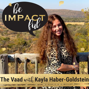 The Vaad With Kayla Haber-Goldstein