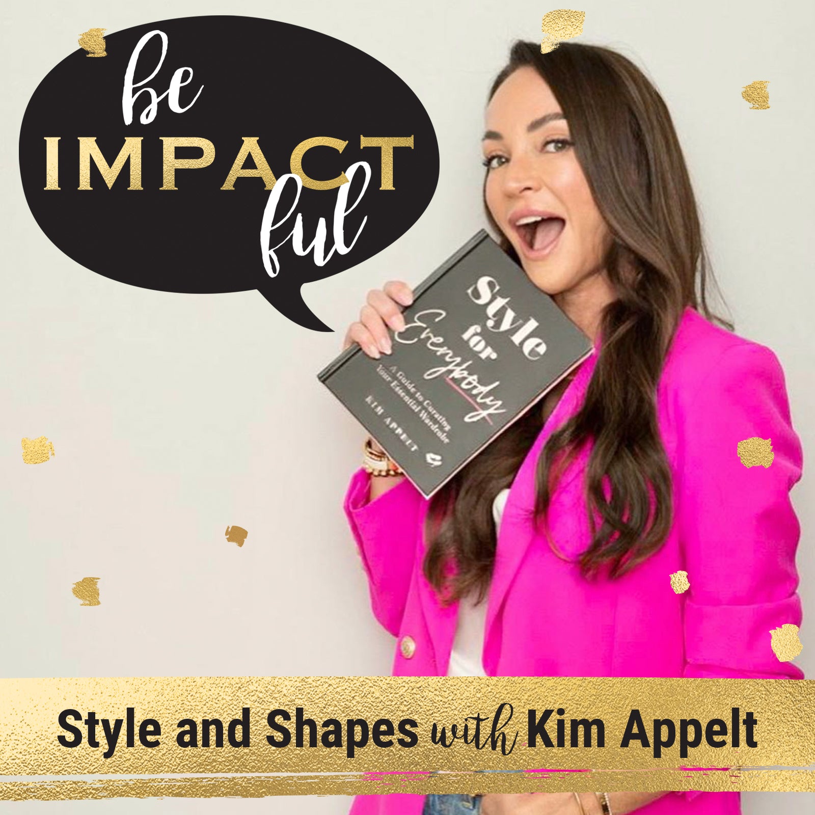 Style & Shapes with Kim Appelt