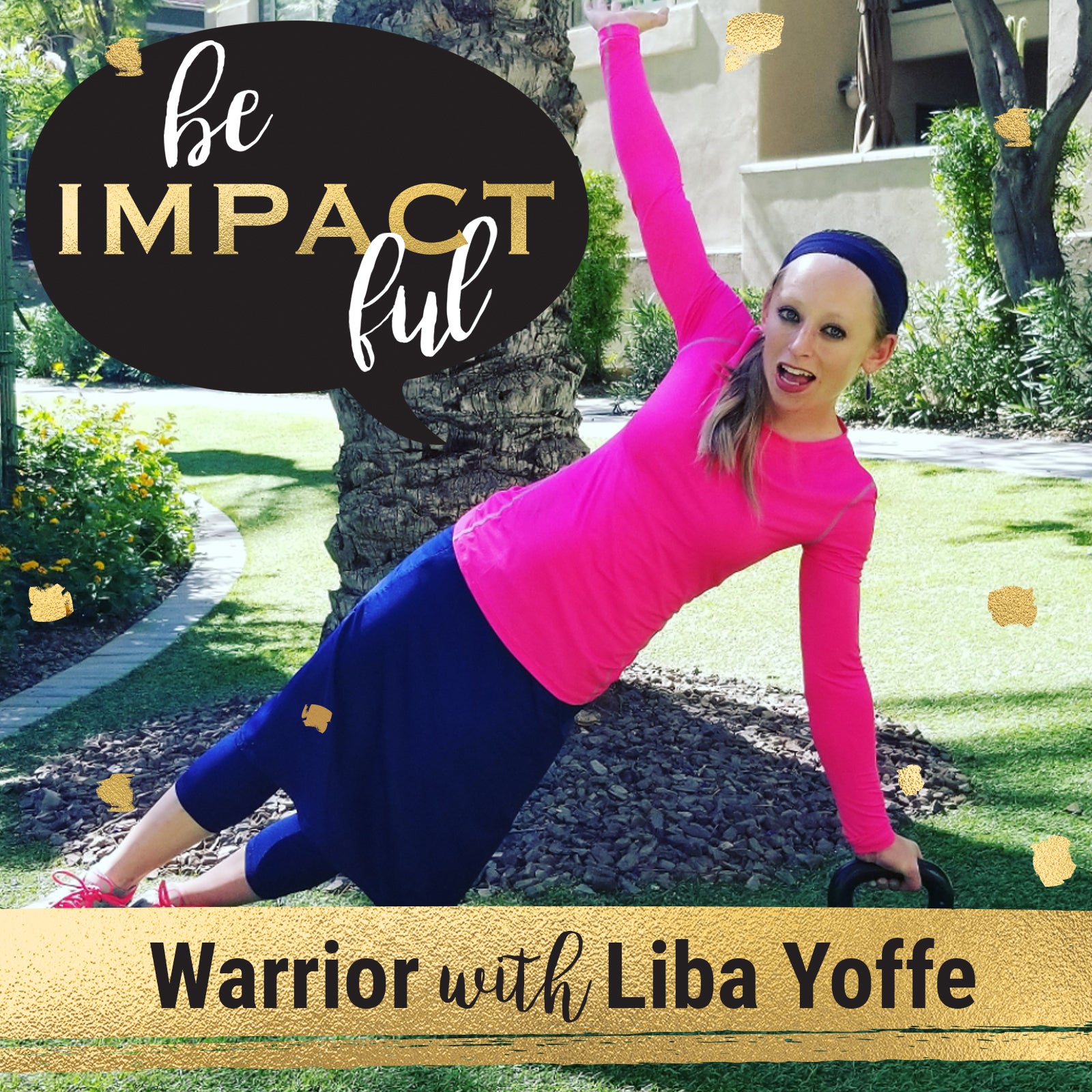 Warrior with Liba Yoffe