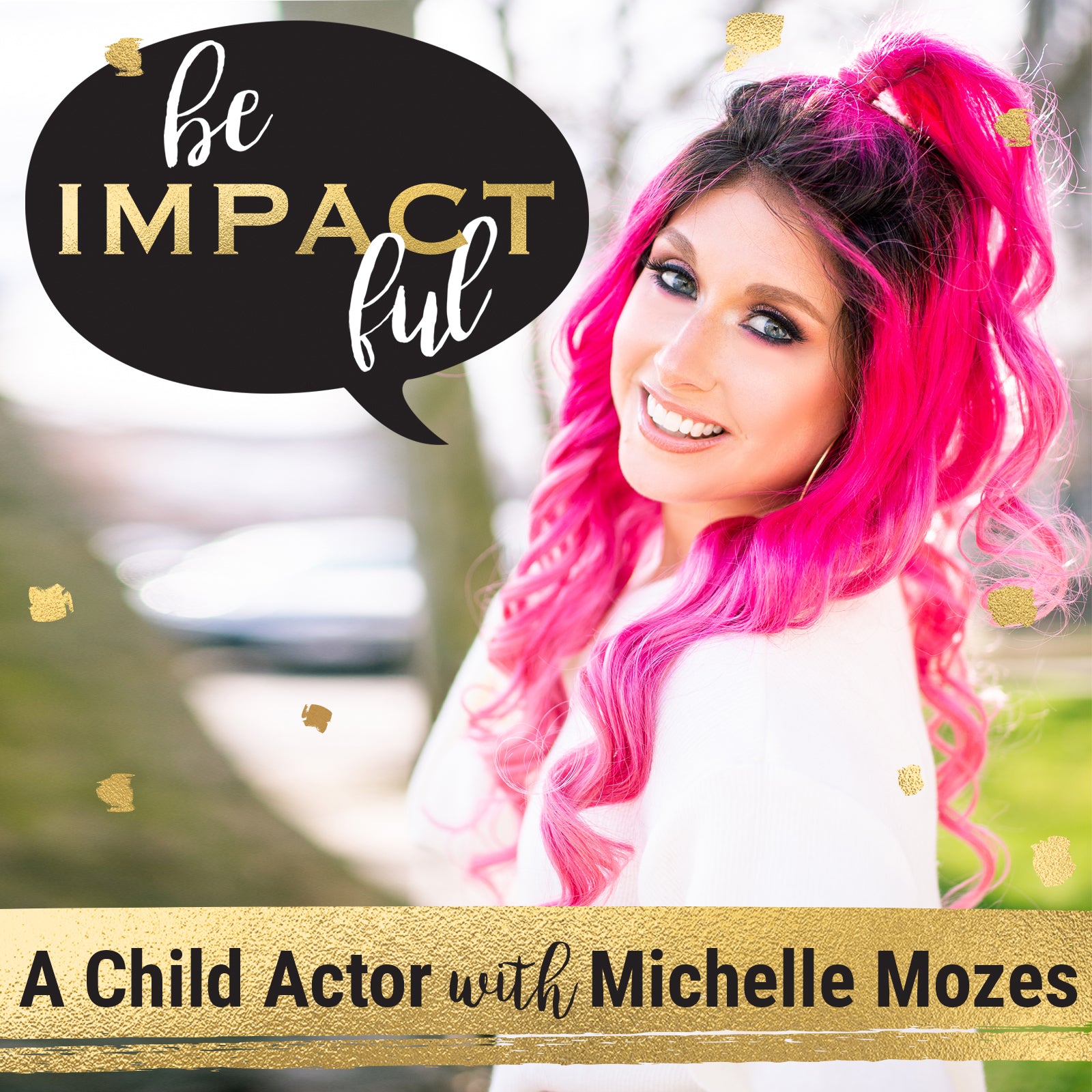 A Child Actor with Michelle Mozes