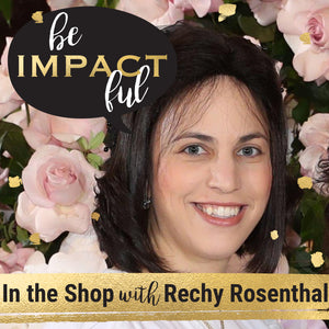 In the Shop with Rechy Rosenthal