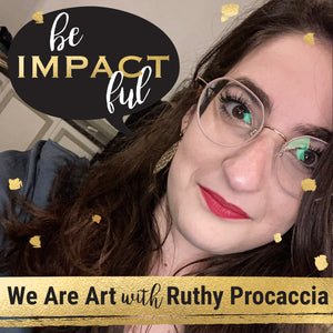 We Are Art with Ruthy Procaccia