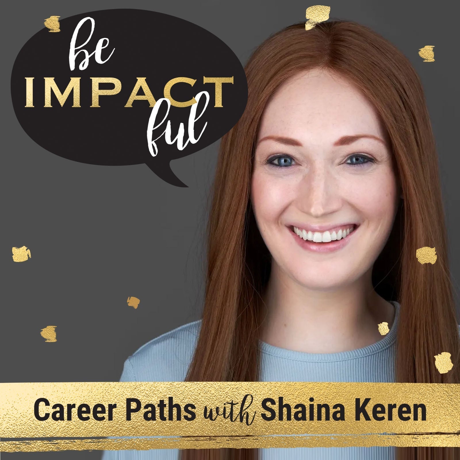 Career Paths with Shaina Keren