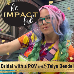 Bridal with a POV with Talya Bendel